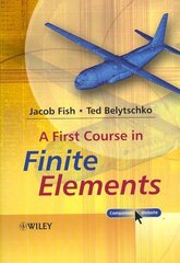 First Course in Finite Elements цена и информация | Книги по экономике | kaup24.ee