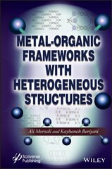 Metal-Organic Frameworks with Heterogeneous Structures hind ja info | Majandusalased raamatud | kaup24.ee