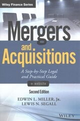 Mergers and Acquisitions, plus Website: A Step-by-Step Legal and Practical Guide 2nd edition hind ja info | Majandusalased raamatud | kaup24.ee