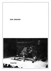 Dan Graham: Theatre hind ja info | Kunstiraamatud | kaup24.ee