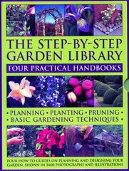 The Step-by-Step Garden Library: Four Practical Handbooks hind ja info | Aiandusraamatud | kaup24.ee
