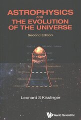 Astrophysics And The Evolution Of The Universe Second Edition hind ja info | Majandusalased raamatud | kaup24.ee