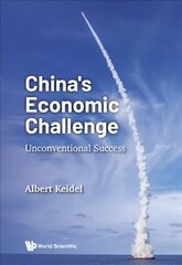 China's Economic Challenge: Unconventional Success hind ja info | Majandusalased raamatud | kaup24.ee