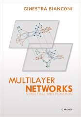 Multilayer Networks: Structure and Function цена и информация | Книги по экономике | kaup24.ee