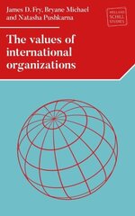 Values of International Organizations цена и информация | Книги по экономике | kaup24.ee