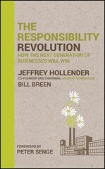 Responsibility Revolution: How the Next Generation of Businesses Will Win hind ja info | Majandusalased raamatud | kaup24.ee