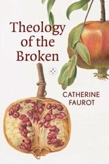 Theology of the Broken цена и информация | Поэзия | kaup24.ee