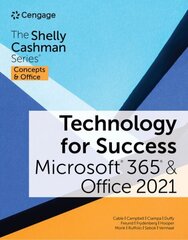 Technology for Success and The Shelly Cashman Series Microsoft 365 & Office 2021 New edition цена и информация | Книги по экономике | kaup24.ee