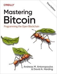 Mastering Bitcoin: Programming the Open Blockchain 3rd edition цена и информация | Книги по экономике | kaup24.ee