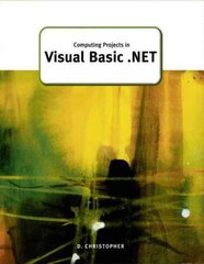 Computing Projects in Visual Basic .Net hind ja info | Majandusalased raamatud | kaup24.ee