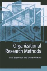 Organizational Research Methods: A Guide for Students and Researchers hind ja info | Majandusalased raamatud | kaup24.ee