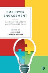 Employer Engagement: Making Active Labour Market Policies Work цена и информация | Книги по экономике | kaup24.ee