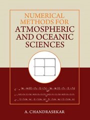 Numerical Methods for Atmospheric and Oceanic Sciences hind ja info | Majandusalased raamatud | kaup24.ee