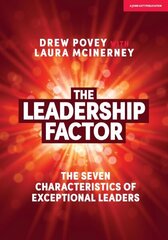 Leadership Factor: The 7 characteristics of exceptional leaders hind ja info | Majandusalased raamatud | kaup24.ee