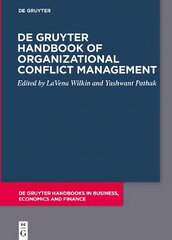 De Gruyter Handbook of Organizational Conflict Management hind ja info | Majandusalased raamatud | kaup24.ee