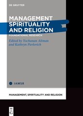 Management, Spirituality and Religion: Foundational Research цена и информация | Книги по экономике | kaup24.ee