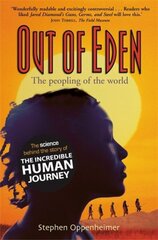 Out of Eden: The Peopling of the World цена и информация | Книги по экономике | kaup24.ee