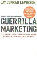 Guerrilla Marketing: Cutting-edge strategies for the 21st century hind ja info | Majandusalased raamatud | kaup24.ee