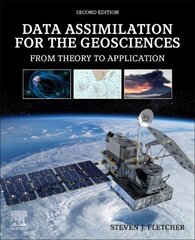 Data Assimilation for the Geosciences: From Theory to Application 2nd edition hind ja info | Majandusalased raamatud | kaup24.ee