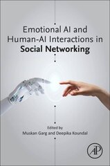 Emotional AI and Human-AI Interactions in Social Networking цена и информация | Книги по экономике | kaup24.ee