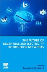 Future of Decentralized Electricity Distribution Networks hind ja info | Majandusalased raamatud | kaup24.ee