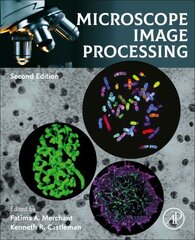 Microscope Image Processing 2nd edition hind ja info | Majandusalased raamatud | kaup24.ee