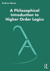 A Philosophical Introduction to Higher-order Logics hind ja info | Majandusalased raamatud | kaup24.ee