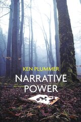 Narrative Power: The Struggle for Human Value цена и информация | Книги по социальным наукам | kaup24.ee