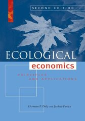 Ecological Economics, Second Edition: Principles and Applications hind ja info | Majandusalased raamatud | kaup24.ee