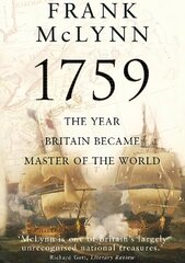 1759: The Year Britain Became Master of the World hind ja info | Ajalooraamatud | kaup24.ee