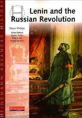 Heinemann Advanced History: Lenin and the Russian Revolution hind ja info | Ajalooraamatud | kaup24.ee