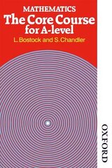 Mathematics - The Core Course for A Level 2nd Revised edition цена и информация | Книги по экономике | kaup24.ee