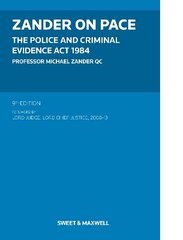 Zander on PACE: Police and Criminal Evidence Act 1984, The 9th edition цена и информация | Книги по экономике | kaup24.ee