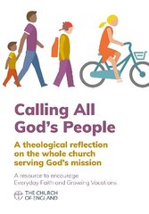 Calling All God's People: A theological reflection on the whole church serving God's mission hind ja info | Usukirjandus, religioossed raamatud | kaup24.ee