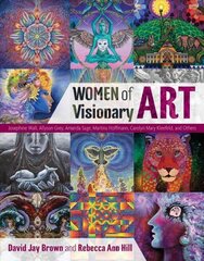Women of Visionary Art hind ja info | Kunstiraamatud | kaup24.ee