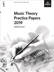 Music Theory Practice Papers 2019, ABRSM Grade 1 hind ja info | Kunstiraamatud | kaup24.ee