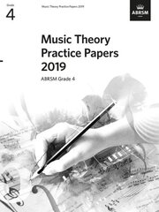 Music Theory Practice Papers 2019, ABRSM Grade 4 hind ja info | Kunstiraamatud | kaup24.ee