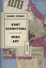 Kurt Schwitters: Merzkunst hind ja info | Kunstiraamatud | kaup24.ee
