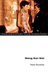 Wong Kar-wai цена и информация | Книги об искусстве | kaup24.ee