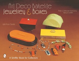 Art Deco Bakelite Jewelry & Boxes: Cubism for Everyone hind ja info | Kunstiraamatud | kaup24.ee