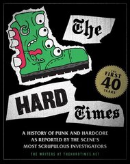 Hard Times: The First 40 Years hind ja info | Kunstiraamatud | kaup24.ee