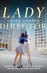 Lady Director: Adventures in Hollywood, Television and Beyond цена и информация | Книги об искусстве | kaup24.ee