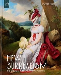 New Surrealism: The Uncanny in Contemporary Painting цена и информация | Книги об искусстве | kaup24.ee