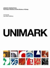 Unimark International: the Design of Business and the Business of Design hind ja info | Kunstiraamatud | kaup24.ee
