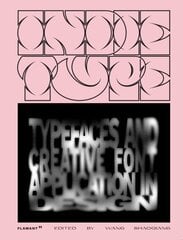 Indie Type: Typefaces and Creative Font Application in Design hind ja info | Kunstiraamatud | kaup24.ee