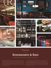 BRANDLife Restaurants & Bars: Integrated brand systems in graphics and space цена и информация | Книги об искусстве | kaup24.ee
