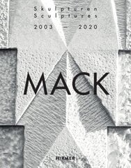 Mack. Sculptures (Bilingual edition): 20032020 цена и информация | Книги об искусстве | kaup24.ee