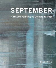 September: A History Painting by Gerhard Richter цена и информация | Книги об искусстве | kaup24.ee