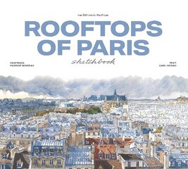 Rooftops of Paris sketchbook hind ja info | Kunstiraamatud | kaup24.ee