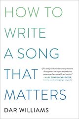 How to Write a Song that Matters hind ja info | Kunstiraamatud | kaup24.ee